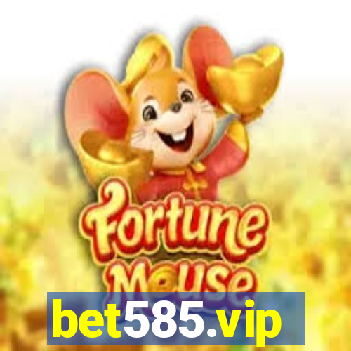 bet585.vip