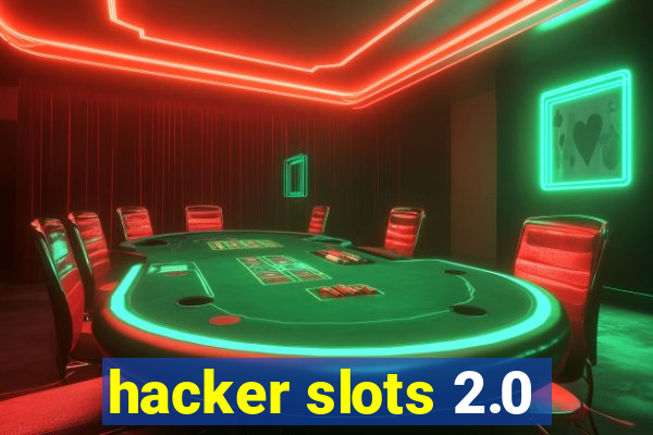 hacker slots 2.0