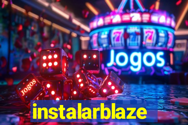 instalarblaze