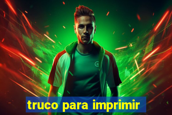 truco para imprimir