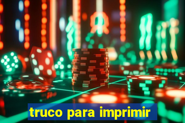 truco para imprimir