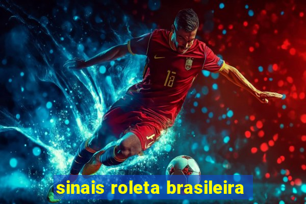 sinais roleta brasileira
