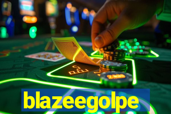 blazeegolpe