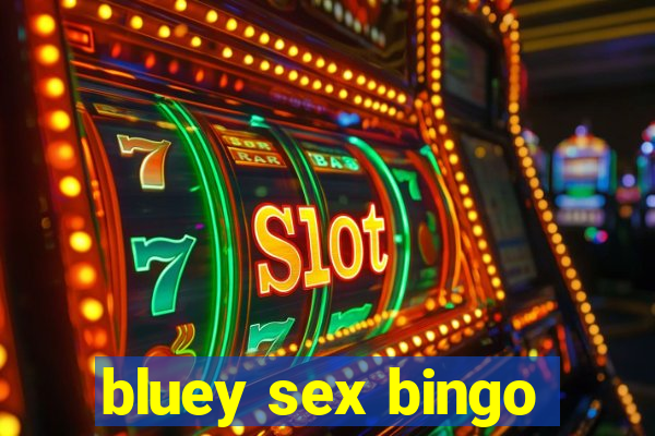 bluey sex bingo