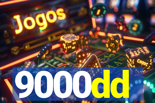 9000dd