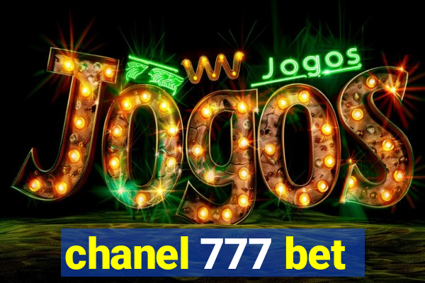 chanel 777 bet