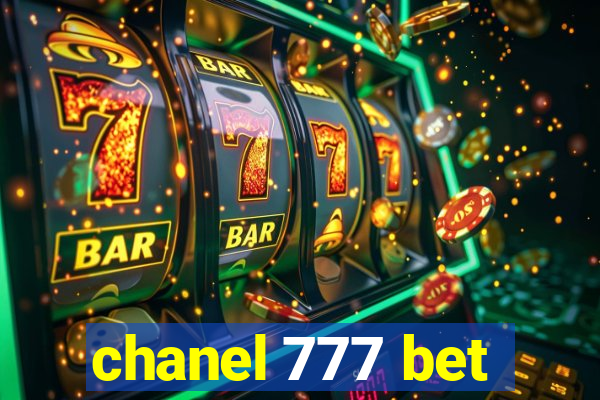 chanel 777 bet
