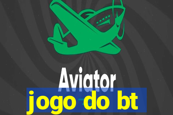 jogo do bt