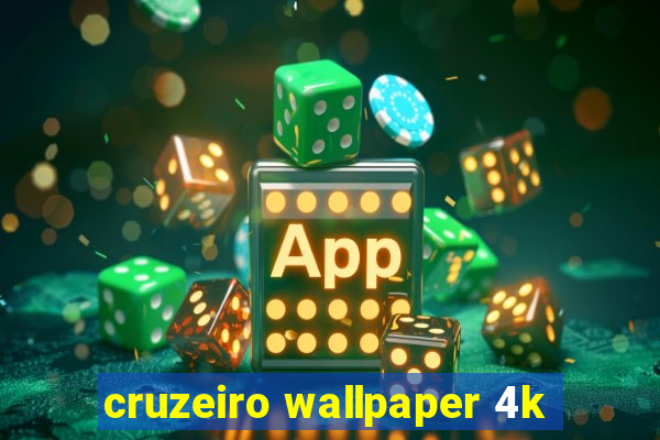 cruzeiro wallpaper 4k