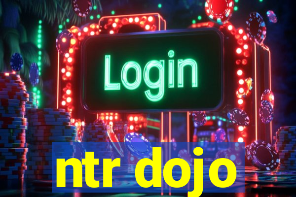 ntr dojo