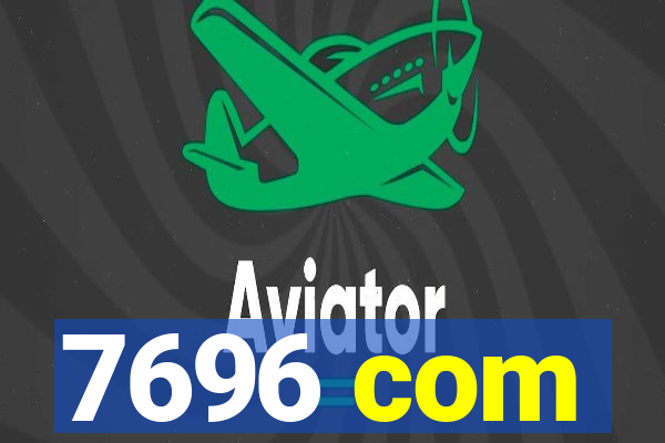 7696 com