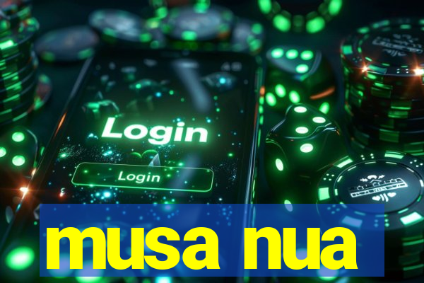 musa nua