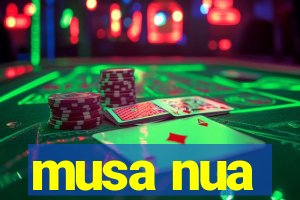 musa nua