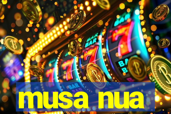 musa nua