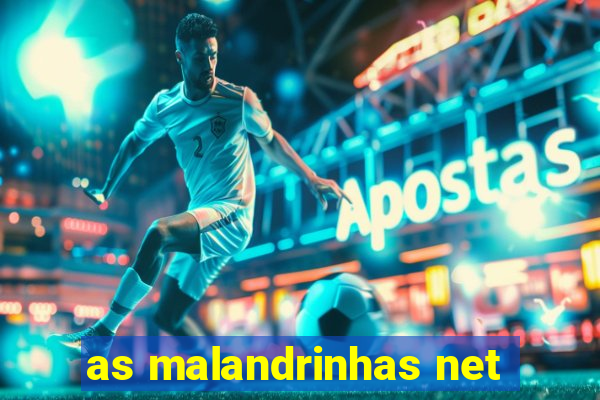 as malandrinhas net