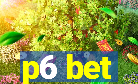 p6 bet