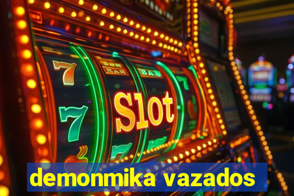 demonmika vazados