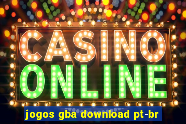 jogos gba download pt-br