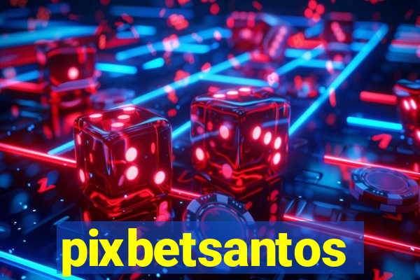 pixbetsantos