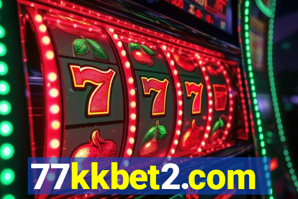 77kkbet2.com