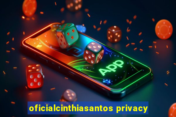 oficialcinthiasantos privacy