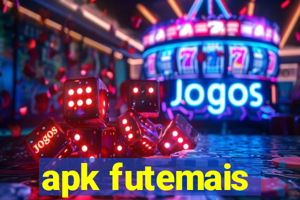 apk futemais