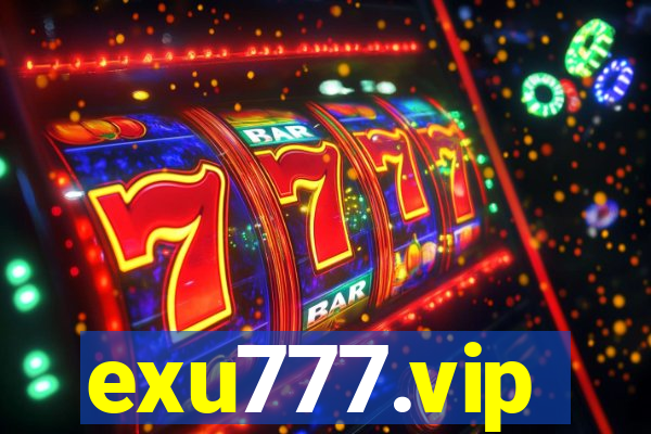 exu777.vip