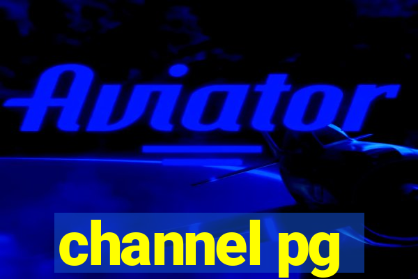 channel pg