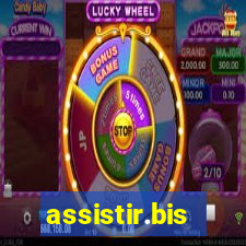 assistir.bis