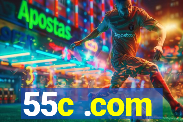 55c .com