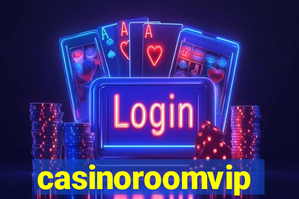 casinoroomvip