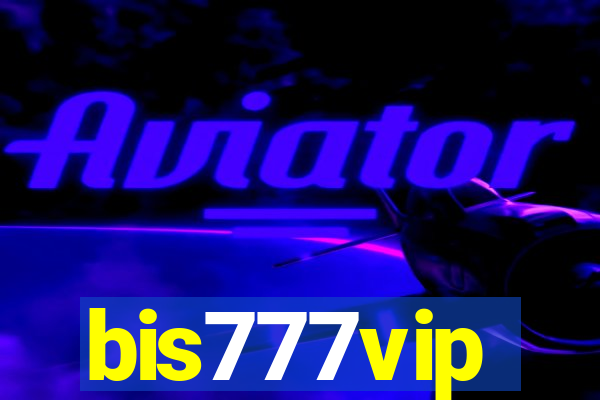 bis777vip
