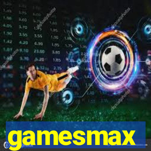 gamesmax