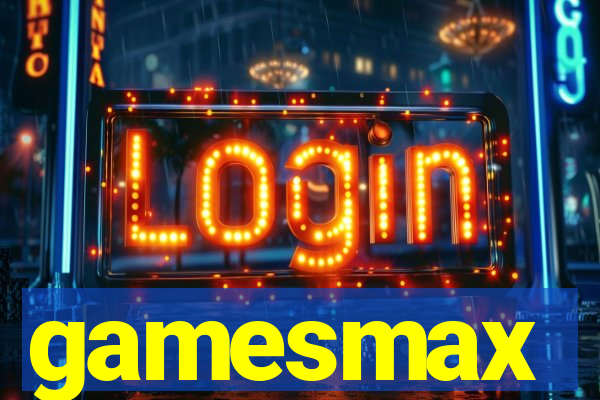 gamesmax