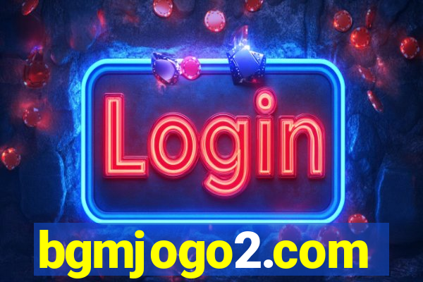 bgmjogo2.com