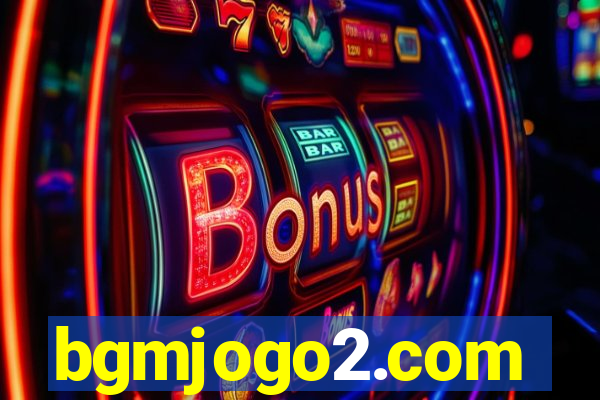 bgmjogo2.com