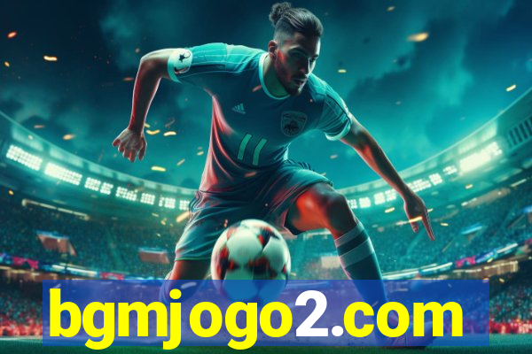 bgmjogo2.com