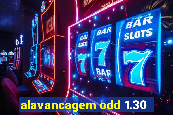 alavancagem odd 1.30