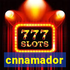cnnamador