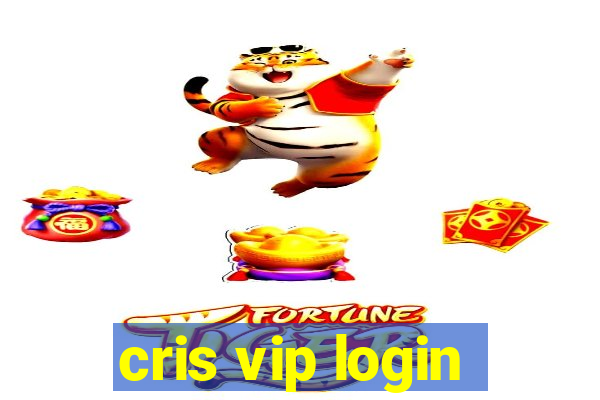 cris vip login