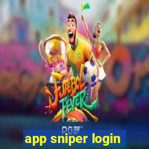 app sniper login