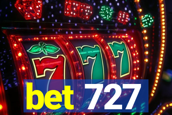 bet 727