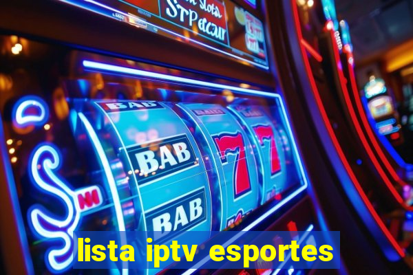 lista iptv esportes