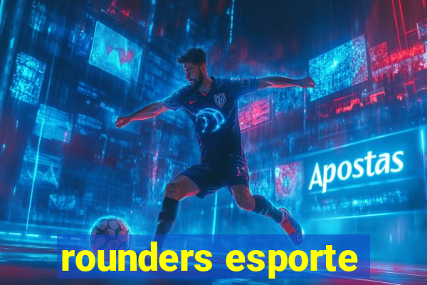 rounders esporte