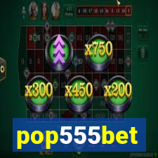 pop555bet