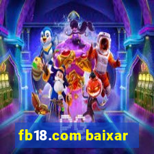 fb18.com baixar