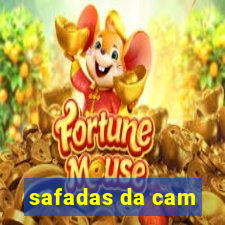 safadas da cam