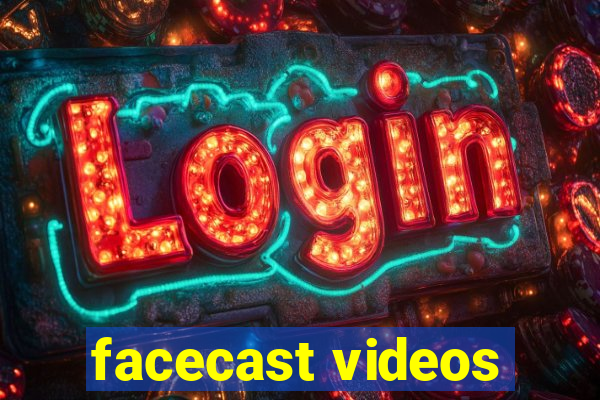 facecast videos