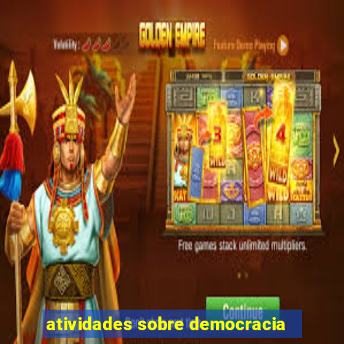 atividades sobre democracia