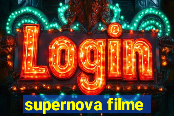 supernova filme